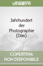 Jahrhundert der Photographie (Das) libro