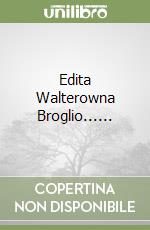 Edita Walterowna Broglio......