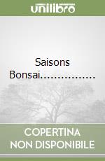 Saisons Bonsai................ libro