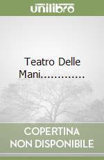 Teatro Delle Mani............. libro