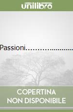 Passioni...................... libro