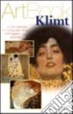 Klimt. La secessione e il tramonto d'oro dell'Impero austriaco. Ediz. illustrata