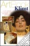 Klimt. La secessione e il tramonto d'oro dell'Impero austriaco. Ediz. illustrata libro