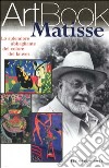 Matisse. Ediz. illustrata libro