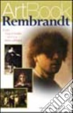 Rembrandt. Ediz. illustrata libro