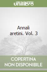 Annali aretini. Vol. 3 libro