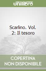 Scarlino. Vol. 2: Il tesoro