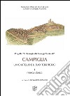 Campiglia. Un castello e il suo territorio libro di Bianchi G. (cur.)