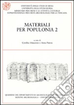 Materiali per Populonia. Vol. 2 libro