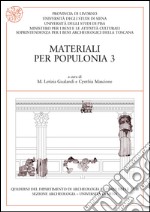 Materiali per Populonia. Vol. 3 libro