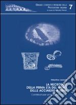 La necropoli della prima età del ferro delle acciaierie di Terni. Contributi per un'edizione critica