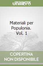 Materiali per Populonia. Vol. 1 libro