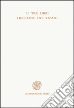 Tre libri dell'arte del vasaio (Li)