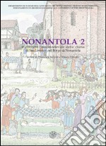 Nonantola. Vol. 2: Il cimitero bassomedievale della Chiesa di San Lorenzo nel borgo di Nonantola