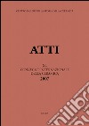 Italia, Medio ed Estremo Oriente: commerci, trasferimenti di tecnologie e influssi decorativi... Atti del 40° Convegno internazionale della ceramica (Savona, 2007) libro