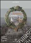 Tremona Castello. Dal V millennio a. C. al XIII secolo d. C. libro