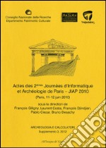 Archeologia e calcolatori (2009). Supplemento. Vol. 2: ArcheoFoss. Open source, free software e open format nei processi di ricerca archeologica. Atti del 4° Workshop (Roma, 27-28 aprile 2009)