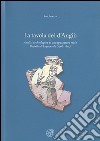 La tavola dei d'Angiò. Analisi archeologica di una spazzatura reale. Castello di Lagopesole (1266-1315) libro