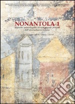 Nonantola. Vol. 1: Ricerche archeologiche su una grande abbazia dell'altomedioevo italiano