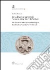Le sculture ornamentali «veneto-bizantine» di Cividale. Un itinerario artistico e archeologico tra oriente e occidente medievale