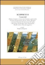 Scoppieto. Vol. 2: I materiali libro