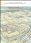 Nonantola. Vol. 3: Le terre dell'abate. Il nonantolano tra tardantichità e medioevo libro