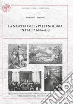 La nascita della paletnologia in Italia (1860-1877)