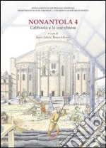 Nonantola. Vol. 4: L'abbazia e le sue chiese