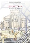 Nonantola. Vol. 4: L'abbazia e le sue chiese libro