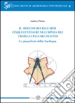 Il disegno dei baluardi cinquecenteschi nell'opera dei fratelli Paleari Fratino. Le piazzeforti della Sardegna