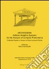 Archeologia e calcolatori (2014). Supplemento. Vol. 6: Archeosema artificial adaptive systems for the analysis of complex phenomena. Collected papers in honour of David Leonard Clarke libro