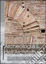 Archeologia dell'architettura (2015). Vol. 20 libro