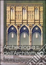 Archeologia dell'architettura (2016). Ediz. multilingue. Vol. 21 libro