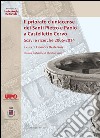 Il priorato cluniacense dei Santi Pietro e Paolo a Castelletto Cervo. Scavi e ricerche 2006-2014. Ediz. bilingue libro