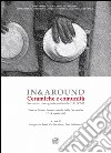 In&around. Ceramicge e comunità. Secondo Convegno tematico dell'AIECM3. Ediz. italiana, inglese e greca libro