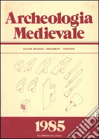Archeologia medievale (1985). Ediz. multilingue. Vol. 12 libro