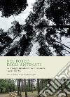 Nel bosco degli antenati. La necropoli del Monsorino di Golasecca (scavi 1985-86) libro