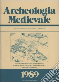 Archeologia medievale (1989). Vol. 36: Lo scavo archeologico di Montarrenti e i problemi dell'incastellamento medievale. Esperienze a confronto libro