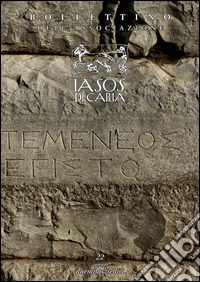 Bollettino dell'associazione IASOS di Caria. Vol. 22 libro