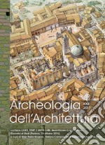 Archeologia dell'architettura (2017). Vol. 22 libro