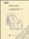 Archeologia urbana a Roma: il progetto della Crypta Balbi. Vol. 3: Il giardino del Conservatorio di Santa Caterina della Rosa libro di Manacorda D. (cur.)