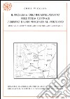 Il problema dell'incastellamento nell'Italia centrale. L'esempio di San Vincenzo al Volturno. Studi sulla società degli Appennini nell'alto Medioevo. Vol. 2 libro