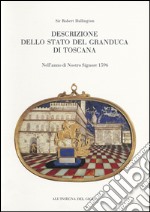 Descrizione dello Stato del Granduca di Toscana. Nell'anno di Nostro Signore 1596 libro