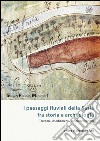 I paesaggi fluviali della Sesia tra storia e archeologia. Territori, insediamenti, rappresentazioni libro di Rao R. (cur.)