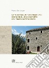 La «Gran Masun» di Carema (TO): indagine su una casaforte del primo Quattrocento. Ediz. italiana e inglese libro