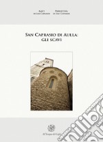 San Caprasio di Aulla: gli scavi libro