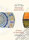 Montelupo Rosso Secret. Nine centuries of Tuscany Ceramics-Crvena iz Montelupa. Devet stoljeca toskanske keramike. Ediz. bilingue libro