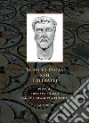 Scavi di Ostia. XVII. I ritratti. Vol. 3: I ritratti romani dal 250 circa al VI secolo d.C. libro