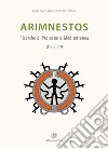Arimnestos. Ricerche di protostoria mediterranea (2019). Vol. 2: Imola Pontesanto. Il sepolcreto villanoviano libro di Esposito Anna