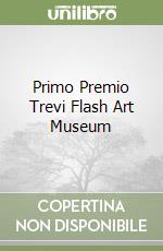 Primo Premio Trevi Flash Art Museum libro